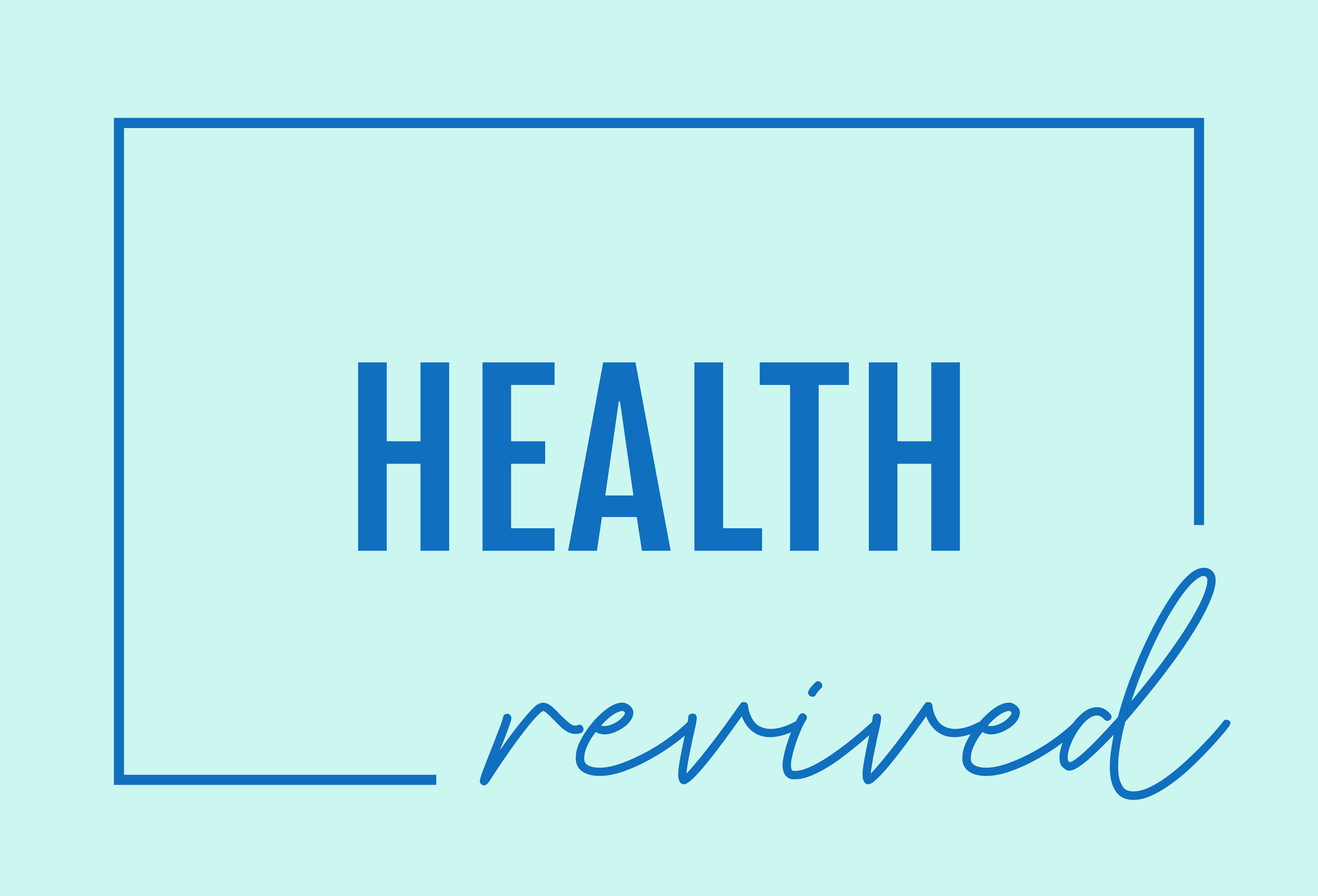Health Revived